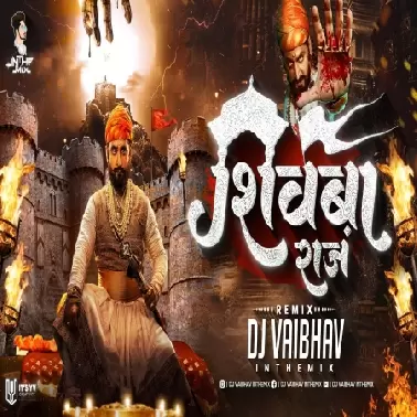 Shivba Raja (Remix) Dj Vaibhav in the Mix