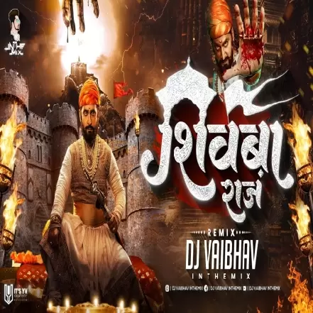 Shivba Raja (Remix) Dj Vaibhav in the Mix