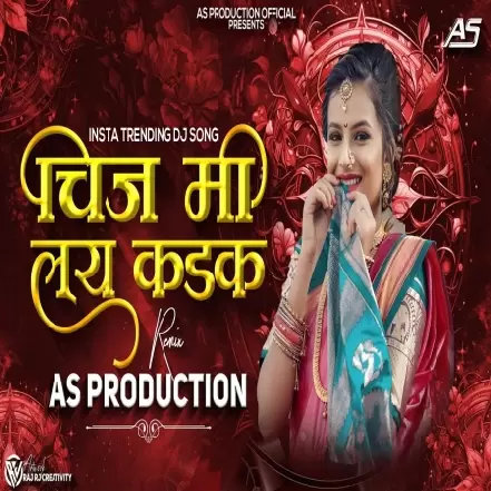 Cheez Lai Kadak (Roadshow Mix)   AS Production