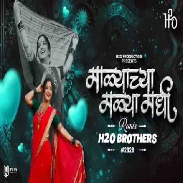 Malyachya Malya Madhi (Dance Mix)  H2O BROTHERS