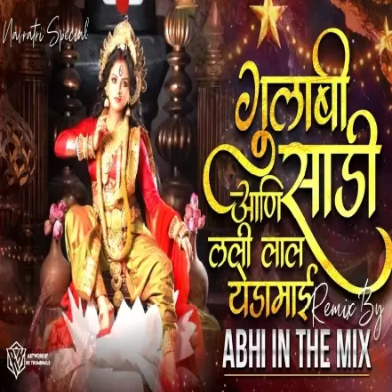 Gulabi Sadi Ani Lali Laal Yedmai Song Abhi In The Mix